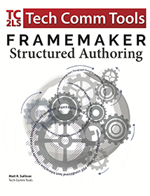 FrameMaker Structured Authoring Workbooks – Tech Comm Tools