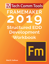 FrameMaker Structured EDD Development Workbooks